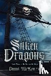 McKenzie, Daniel - Silken Dragons: Book Three of the Seafourthe Saga