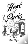 Breyer, Peter - Heat of Paris