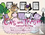 Mark, Majella - Cats Are Trash Human Beings