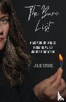 Cruse, Julie - The Burn List