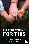 Jinks, Laura - I'm Too Young for This