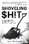 Lazerow, Kass, Lazerow, Michael - Lazerow, K: Shoveling $H!t: A Love Story about the Entrepren