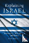 Berkowitz, Peter - Explaining Israel: The Jewish State, the Middle East, and America