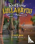 Dilmore, Angie Kay - Bedtime Lullabayou