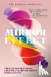 Gujrathi, Dr Sheila - The Mirror Effect