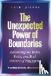 Jacobs, Sheri - The Unexpected Power of Boundaries: Rethinking the Rules, Risks, and Real Drivers of Innovation