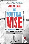 Tillman, John - The Political Vise: How the Radical Left Controls America and the Path to Regaining Our Liberty