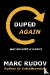 Rudov, Marc H. - Duped Again