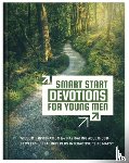 Sanford, David - Smart Start Devotions for Young Men: Wisdom and Inspiration for Navigating Adulthood--28 Weeks of Readings Plus Interactive "Life Maps"