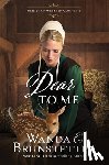 Brunstetter, Wanda E. - Dear to Me: Volume 3