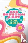 Compiled by Barbour Staff - One Devotion a Day for Girls: Daily Wisdom and Encouragement