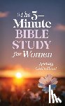 Quesenberry, Valorie - The 5-Minute Bible Study for Women: Seeking God's Heart
