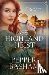 Basham, Pepper - The Highland Heist: Volume 4