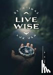 Compiled by Barbour Staff - Live Wise Devotions for Men