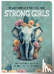 Green, Renae Brumbaugh - Devotions and Prayers for Strong Girls