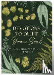 Thompson, Janice - Devotions to Quiet Your Soul