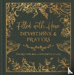 Fioritto, Jessie - Filled With Hope Devotions and Prayers