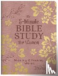 Compiled by Barbour Staff - The 5-Minute Bible Study for Women: Morning and Evening Edition