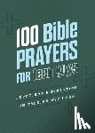 Adkins, Elijah - 100 Bible Prayers for Teen Guys: Devotions and Direction on Talking with God