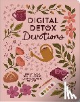 Scott, Carey - Digital Detox Devotions: Bible Wisdom to Unplug from Screens and Connect with God
