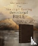 Spurgeon, Charles - Charles Spurgeon's Morning & Evening Devotional Bible KJV [Espresso Brown Signature]: Featuring the Complete Text of the Classic Twice-A-Day Devotiona