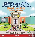 Bourgeois-Vance, Denise - Sophia and Alex Make Friends at School
