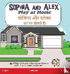 Bourgeois-Vance, Denise Ross - Sophia and Alex Play at Home
