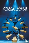Sinclair, Patrick - Chalk Wars: Pommel Clock and the Incredulous Cost of Integrity