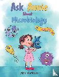 Korbobo, Alex - Ask Annie About Microbiology