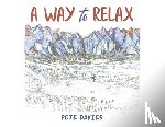 Davies, Pete - A Way to Relax