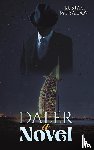 Mirsaidov, Rustam - Daler: A Novel