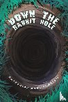 Terrick, Catherine Anne - Down the Rabbit Hole