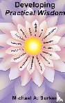 Surkes, Michael A. - Developing Practical Wisdom