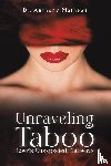 Mathews, Dr. Anthony - Unraveling Taboo: Love's Unexpected Pathways