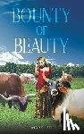 Ted, Mark - Bounty of Beauty