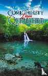 Goins-Francis, Debra - Come Thirsty: Leave Quenched