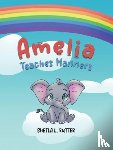 Rutter, Sheila L. - Amelia Teaches Manners