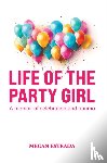 Estrada, Megan - Life of the Party Girl