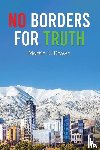 Brown, Martin J. - No Borders for Truth