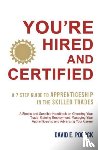 Pocock, David E. - You’re Hired and Certified