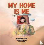Peto, Melinda - My Home Is Me