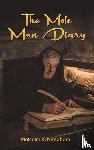 Needham, Malcolm K. - The Mole Man Diary