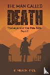 Hyde, B. Milton - The Man Called Death