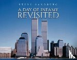 Sandberg, Steve - A Day of Infamy Revisited