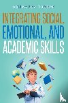 Thorpe, Ronda Lea - The Integrating Social, Emotional, and Academic Skills