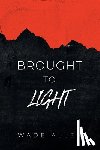 Allen, Wade - Brought to Light