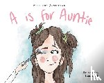 Janowiak, Mallory - A is for Auntie