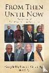 Men of a Certain Age (MOCA), Compiled . . . - From Then until Now