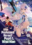 Ryusen Hirotsugu - She Professed Herself Pupil of the Wise Man (Light Novel) Vol. 13