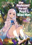 Ryusen Hirotsugu - She Professed Herself Pupil of the Wise Man (Light Novel) Vol. 14